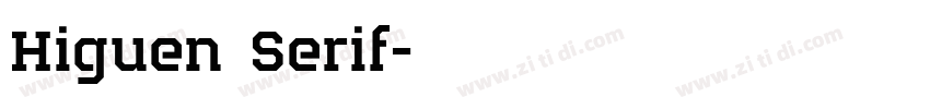 Higuen Serif字体转换